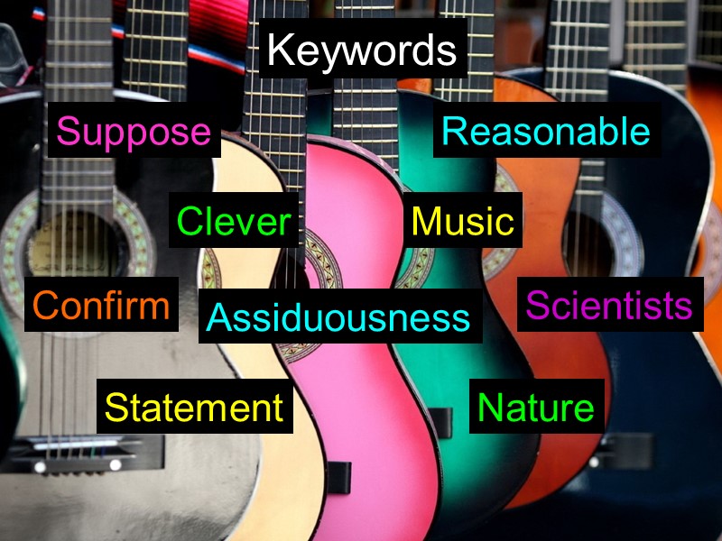 Keywords Suppose Clever Reasonable Confirm Music Scientists Assiduousness Statement Nature